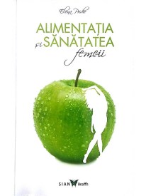Alimentatia si sanatatea femeii